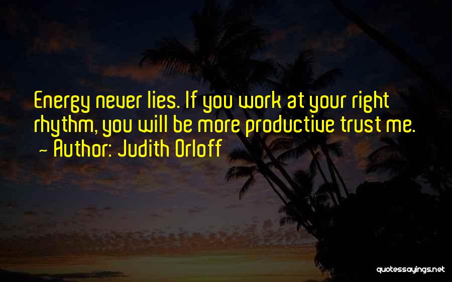 Never Trust Someone Who Quotes By Judith Orloff