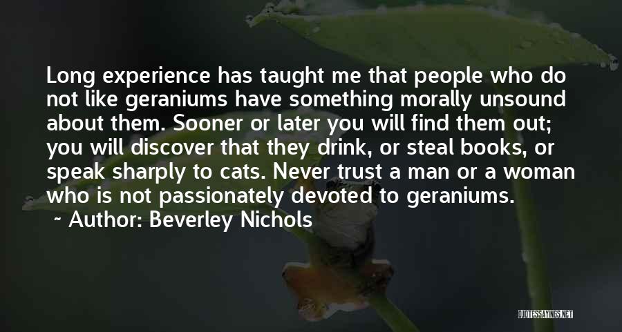 Never Trust Woman Quotes By Beverley Nichols