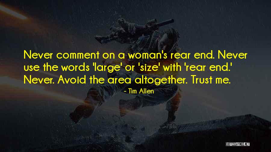 Never Trust Woman Quotes By Tim Allen