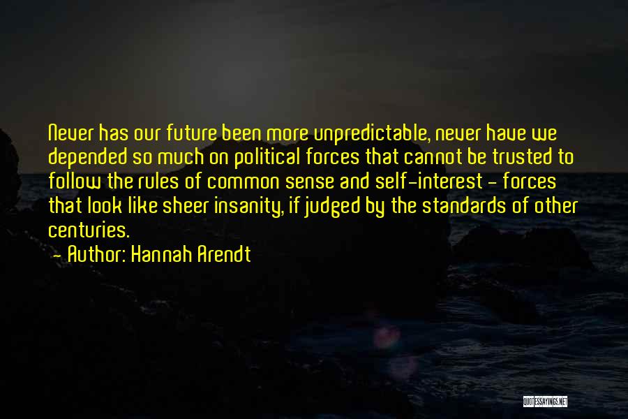 Never Trusted Quotes By Hannah Arendt