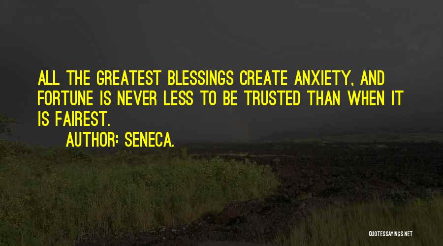 Never Trusted Quotes By Seneca.