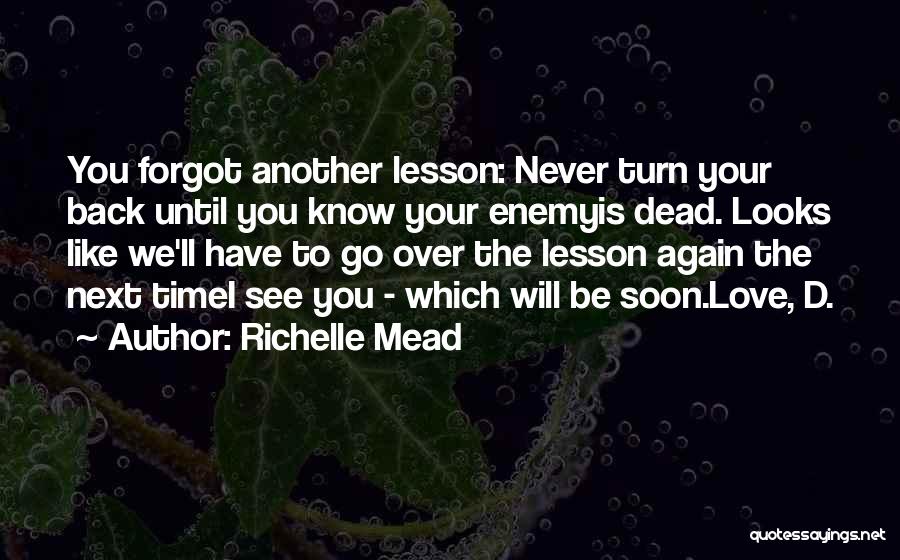 Never Turn Back Love Quotes By Richelle Mead