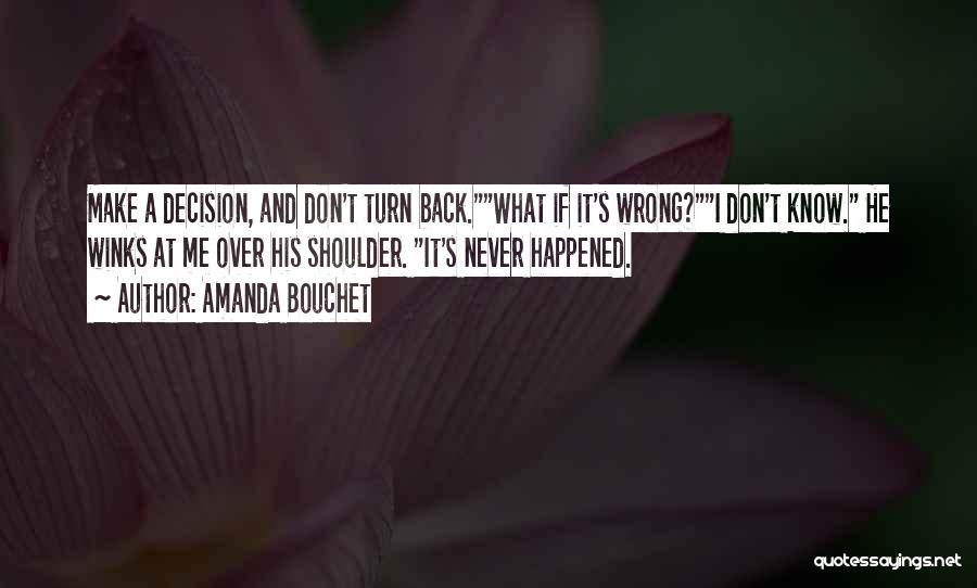 Never Turn Back Quotes By Amanda Bouchet