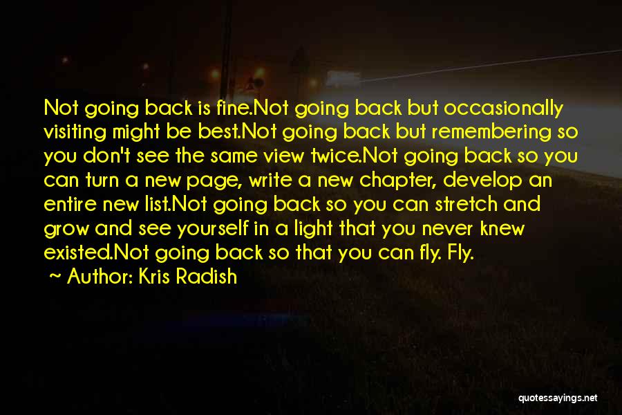 Never Turn Back Quotes By Kris Radish