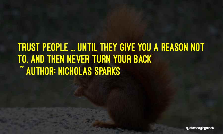 Never Turn Back Quotes By Nicholas Sparks