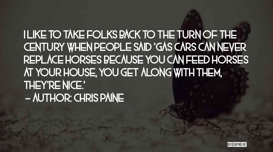 Never Turn Your Back Quotes By Chris Paine