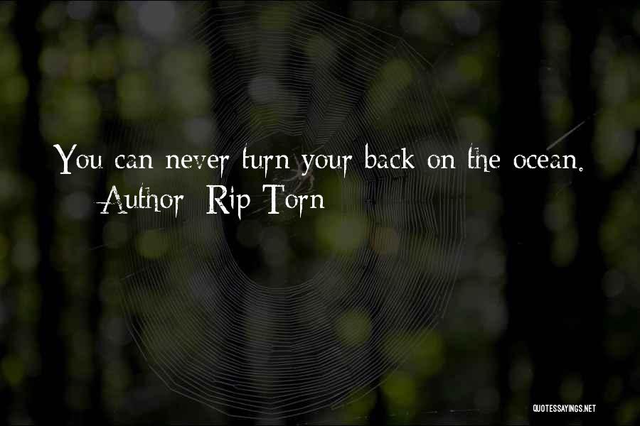 Never Turn Your Back Quotes By Rip Torn