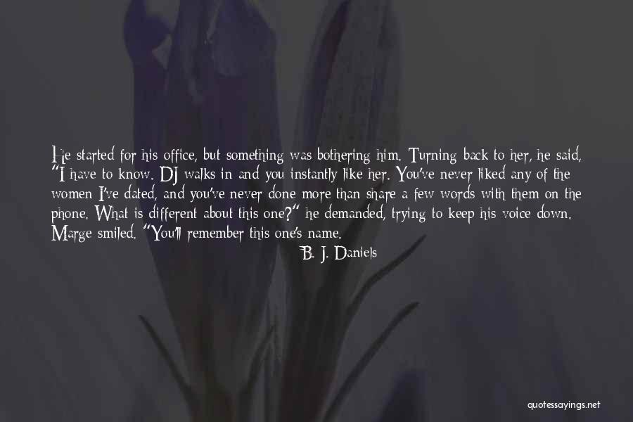 Never Turning Your Back Quotes By B. J. Daniels