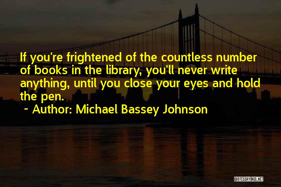 Never Turning Your Back Quotes By Michael Bassey Johnson