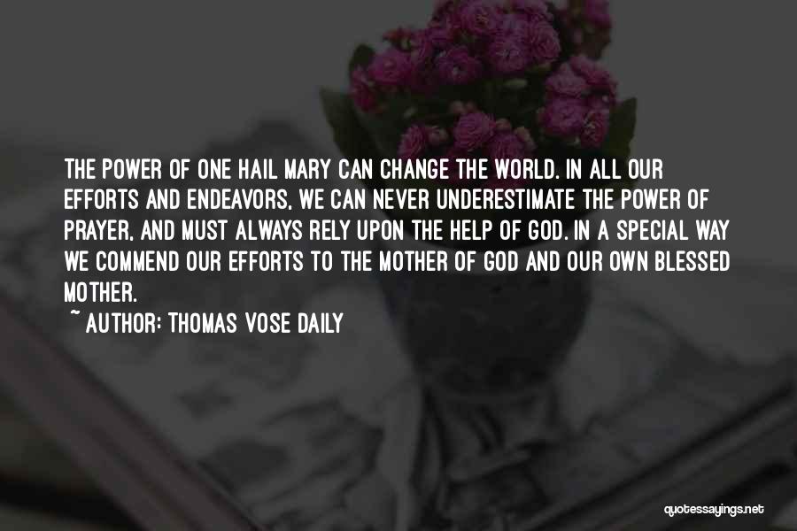 Never Underestimate The Power Of Prayer Quotes By Thomas Vose Daily