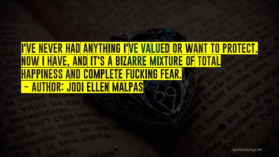 Never Valued Quotes By Jodi Ellen Malpas