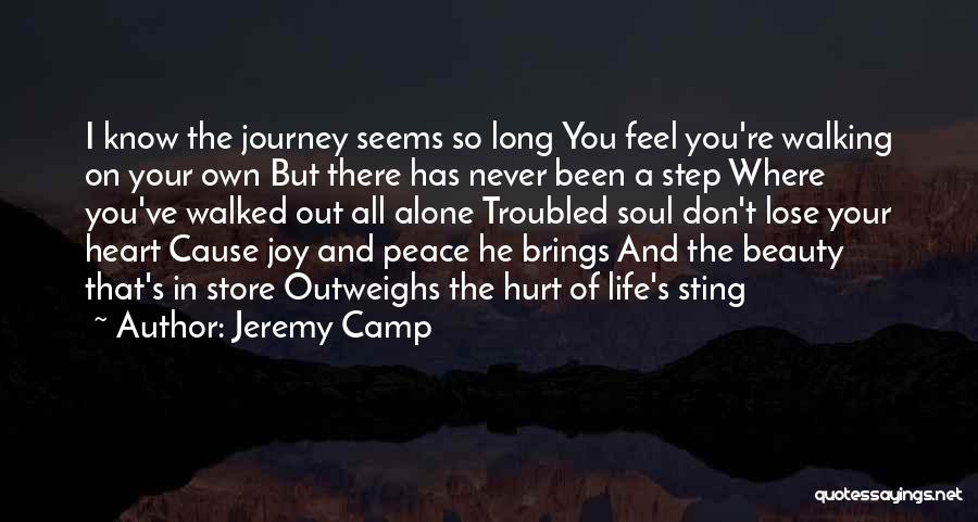 Never Walking Alone Quotes By Jeremy Camp