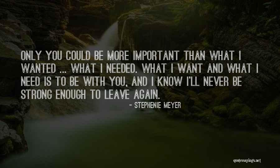 Never Want To Love Again Quotes By Stephenie Meyer Never Want To Love Again Quotes By Stephenie Meyer