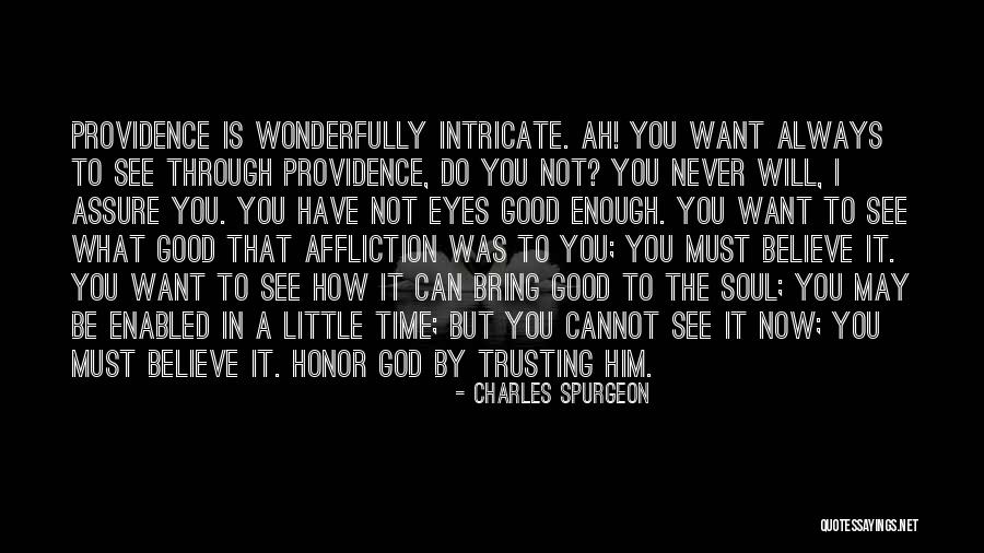 Never Was Good Enough Quotes By Charles Spurgeon