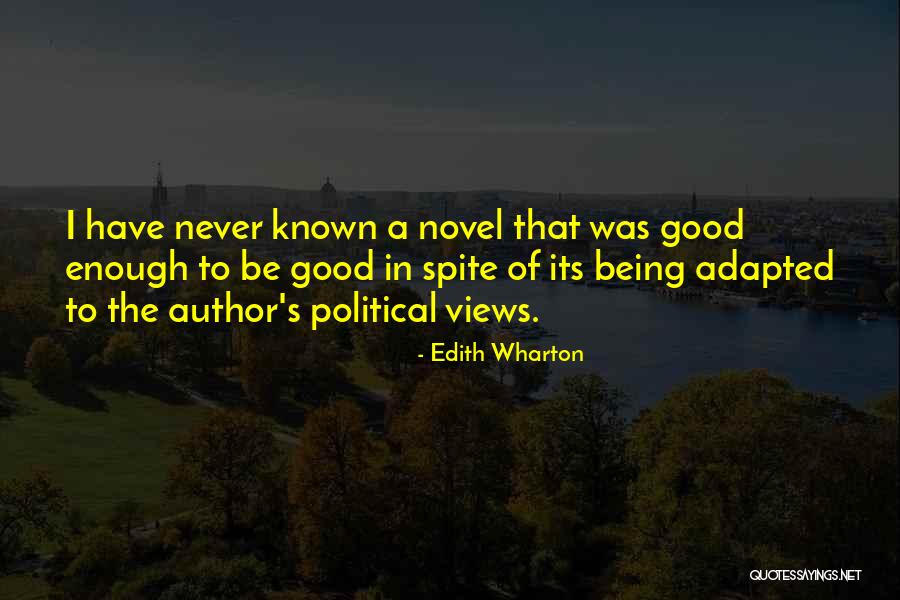 Never Was Good Enough Quotes By Edith Wharton