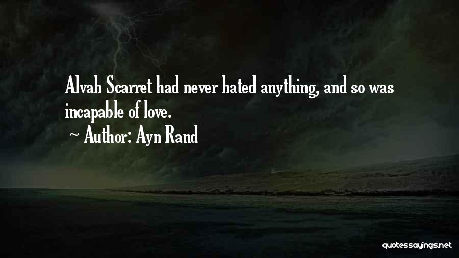 Never Was Love Quotes By Ayn Rand