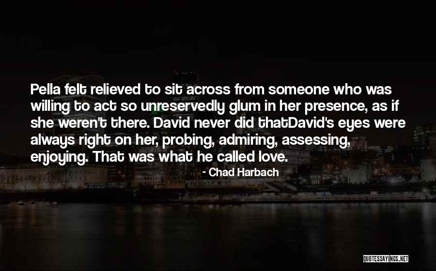 Never Was Love Quotes By Chad Harbach