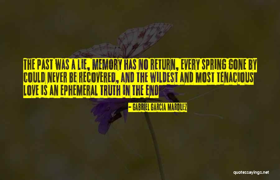 Never Was Love Quotes By Gabriel Garcia Marquez Never Was Love Quotes By Gabriel Garcia Marquez