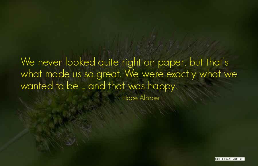 Never Was Love Quotes By Hope Alcocer