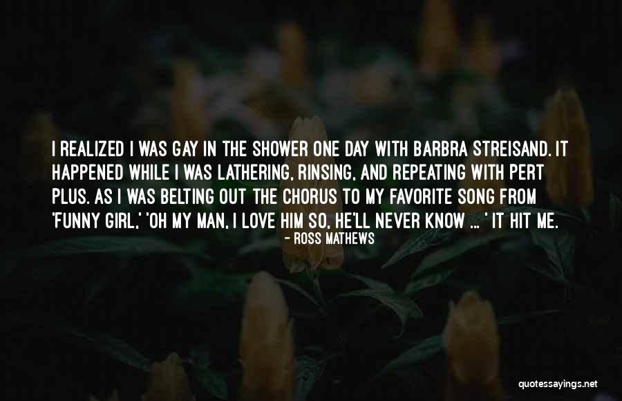 Never Was Love Quotes By Ross Mathews Never Was Love Quotes By Ross Mathews