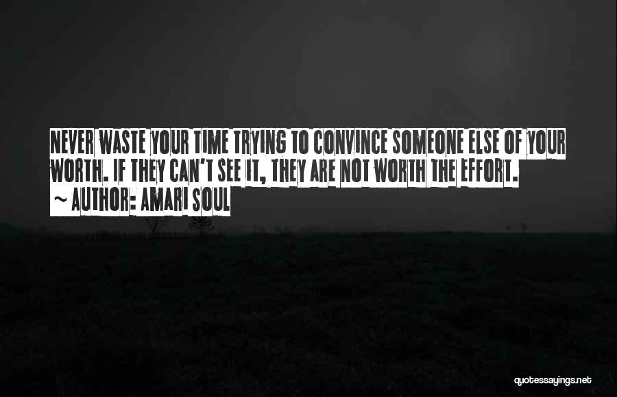 Never Waste Time Quotes By Amari Soul