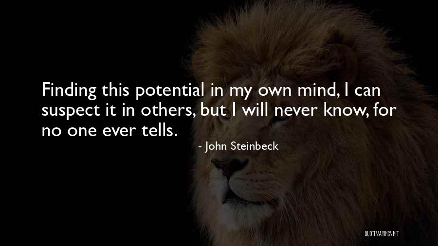 Never Will I Ever Quotes By John Steinbeck Never Will I Ever Quotes By John Steinbeck