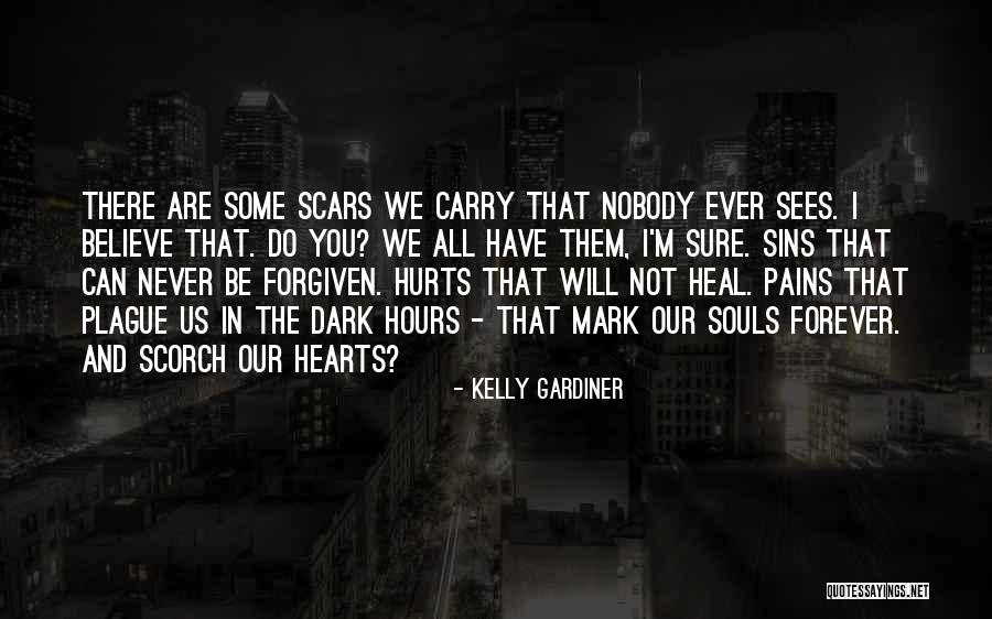 Never Will I Ever Quotes By Kelly Gardiner Never Will I Ever Quotes By Kelly Gardiner