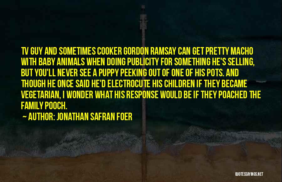 Never Wonder What If Quotes By Jonathan Safran Foer