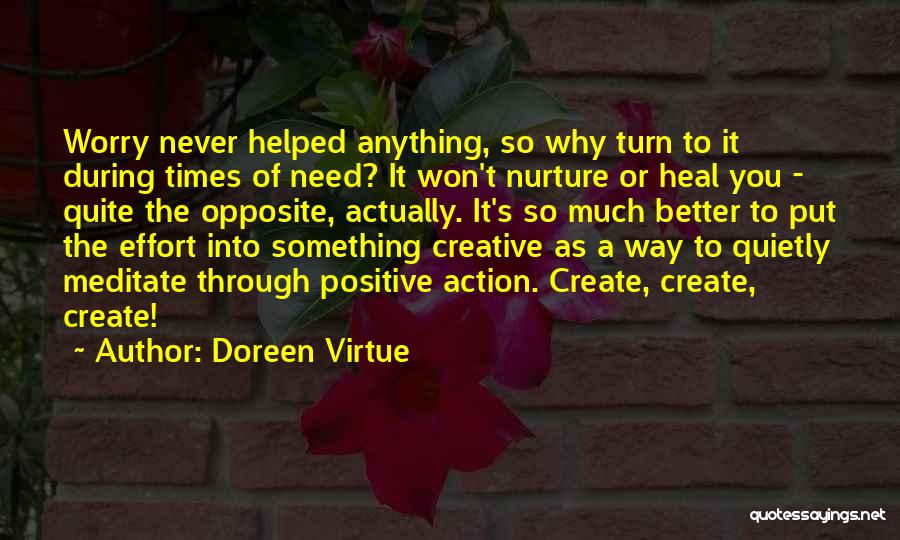 Never Worry What Others Think Quotes By Doreen Virtue