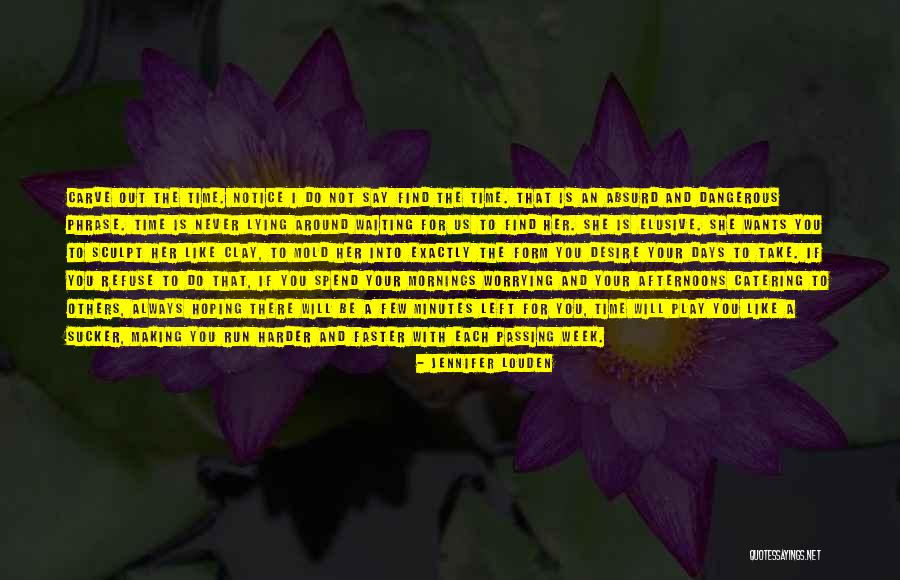 Never Worrying Quotes By Jennifer Louden Never Worrying Quotes By Jennifer Louden