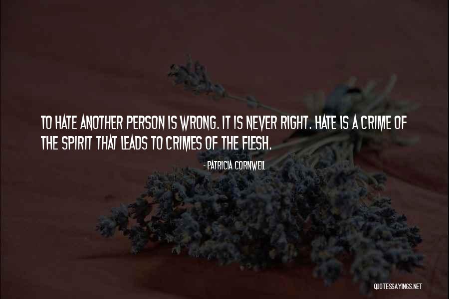 Never Wrong Quotes By Patricia Cornwell Never Wrong Quotes By Patricia Cornwell