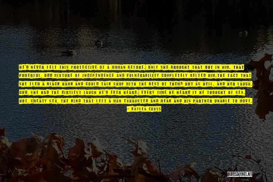 Never Yet Melted Quotes By Kaylea Cross Never Yet Melted Quotes By Kaylea Cross
