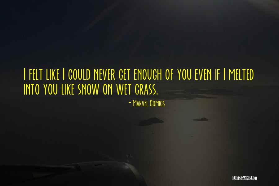 Never Yet Melted Quotes By Marvel Comics Never Yet Melted Quotes By Marvel Comics