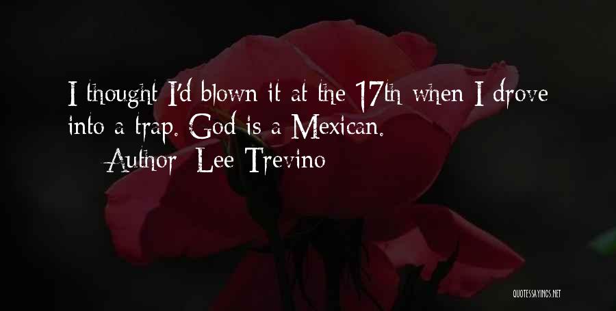 Neveran 4 Quotes By Lee Trevino