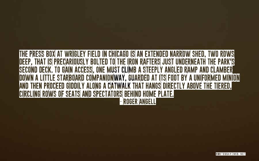 Neverbodys Quotes By Roger Angell Neverbodys Quotes By Roger Angell
