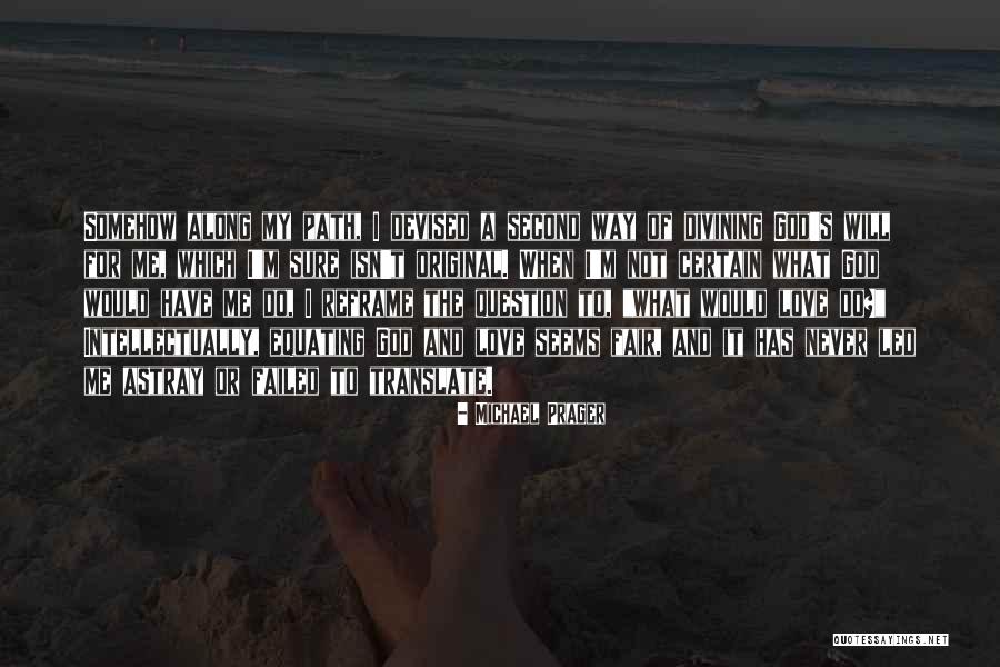 Neverending Love Quotes By Michael Prager Neverending Love Quotes By Michael Prager