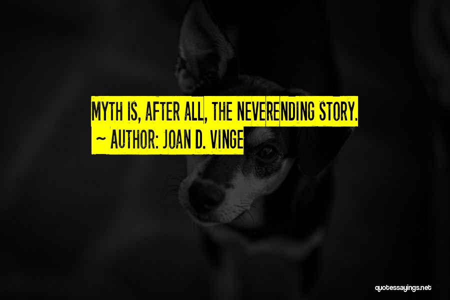Neverending Story 2 Quotes By Joan D. Vinge
