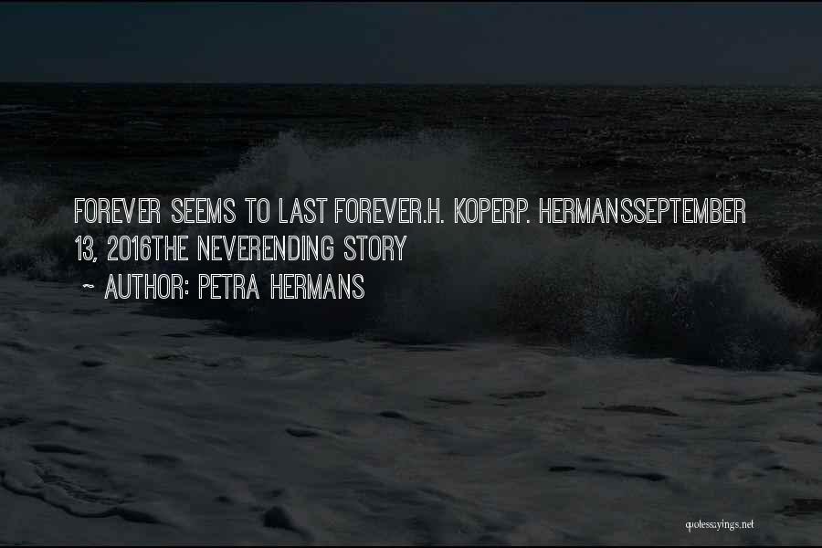 Neverending Story 2 Quotes By Petra Hermans