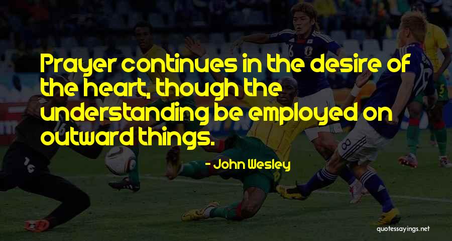 Neverne Bebe Quotes By John Wesley Neverne Bebe Quotes By John Wesley