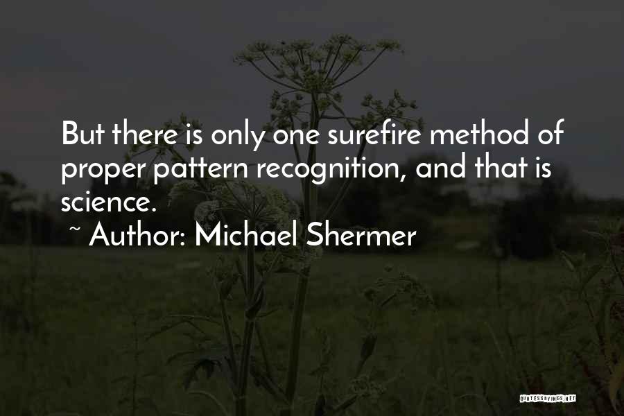 Neverneglect Quotes By Michael Shermer