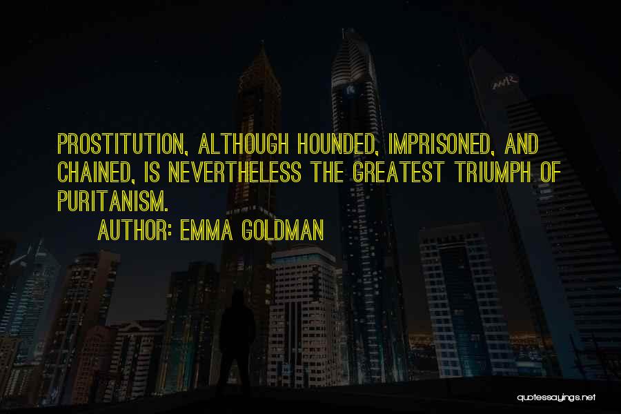 Nevertheless Quotes By Emma Goldman
