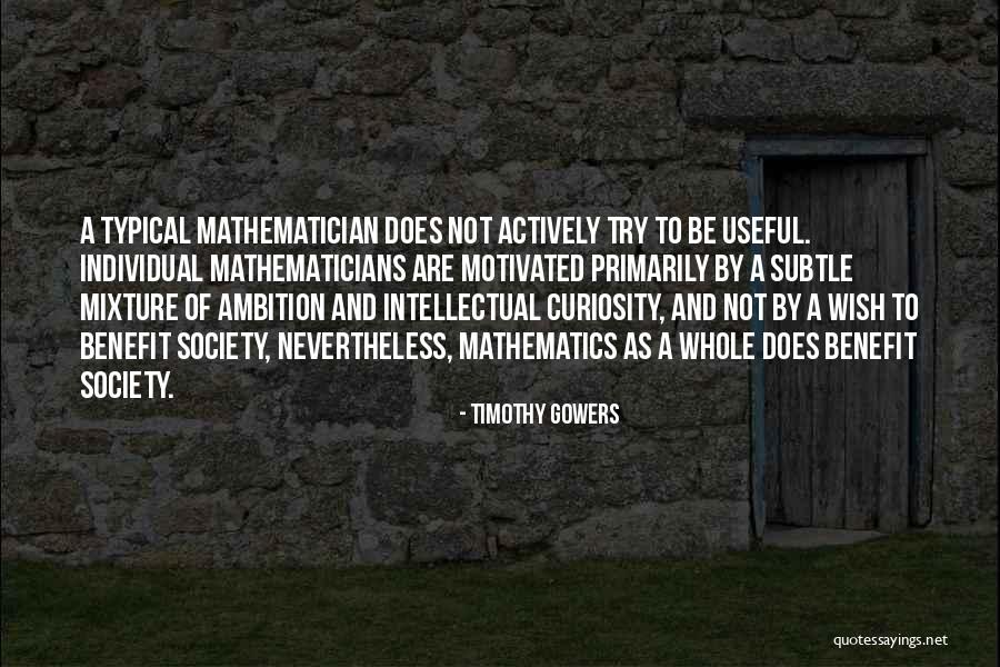 Nevertheless Quotes By Timothy Gowers