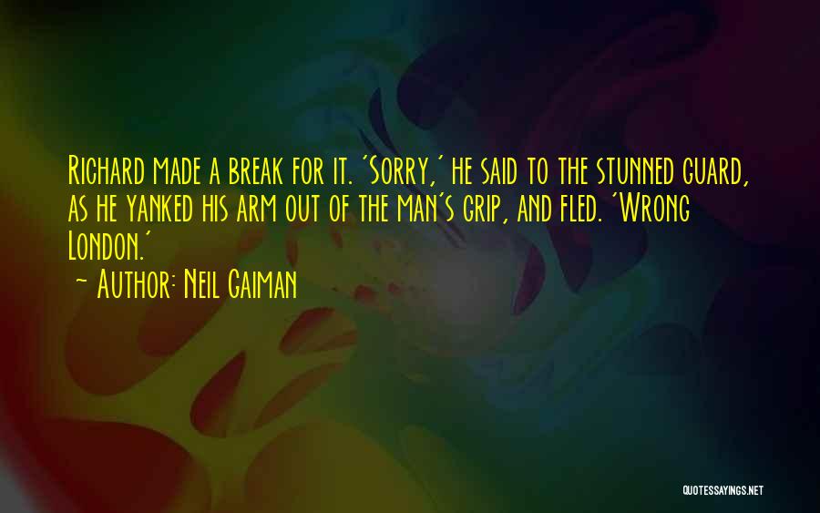 Neverwhere Quotes By Neil Gaiman