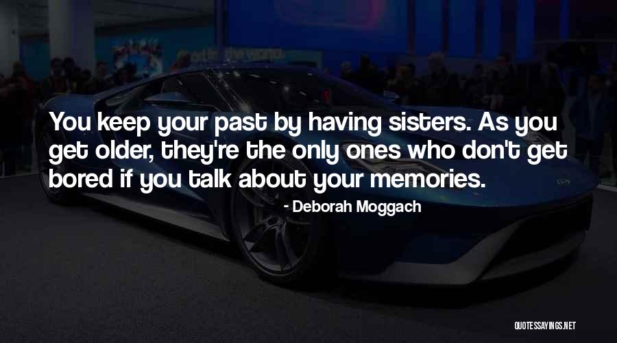 Neverworld Wake Quotes By Deborah Moggach Neverworld Wake Quotes By Deborah Moggach