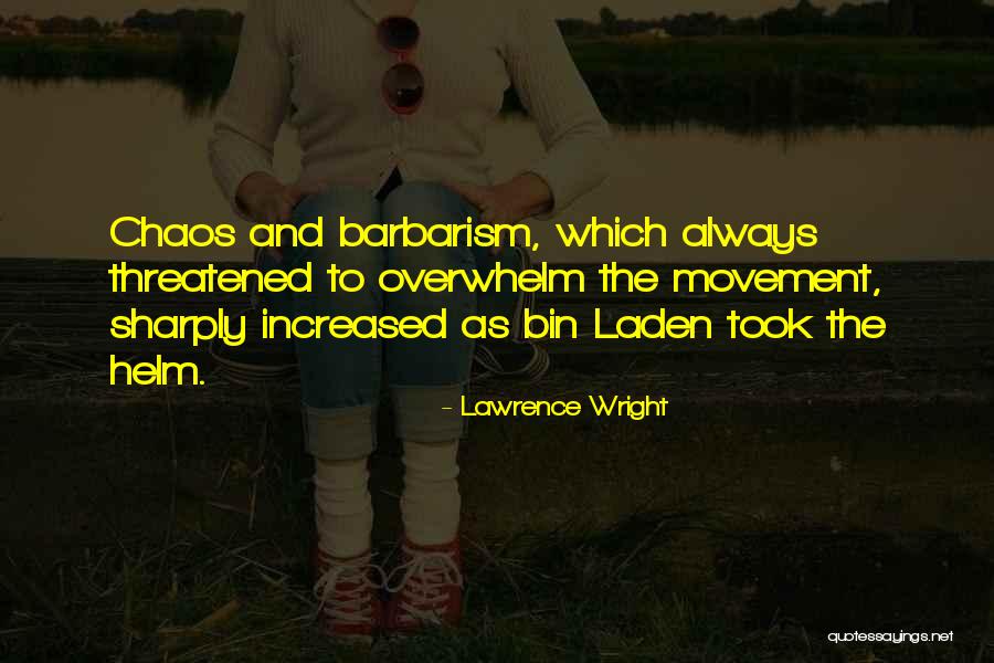 Neveryaya Quotes By Lawrence Wright Neveryaya Quotes By Lawrence Wright