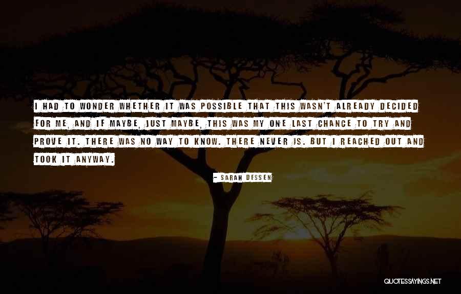 Neveryaya Quotes By Sarah Dessen Neveryaya Quotes By Sarah Dessen