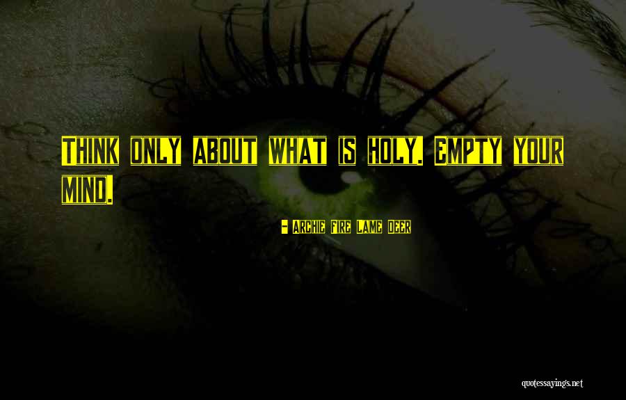 Neveux Photography Quotes By Archie Fire Lame Deer