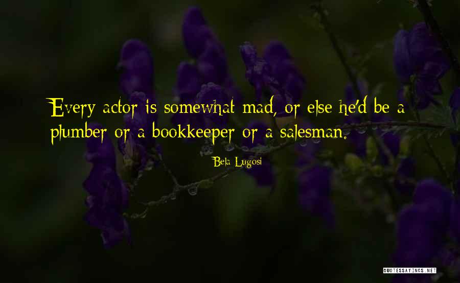 Nevidljiva Ruka Quotes By Bela Lugosi Nevidljiva Ruka Quotes By Bela Lugosi