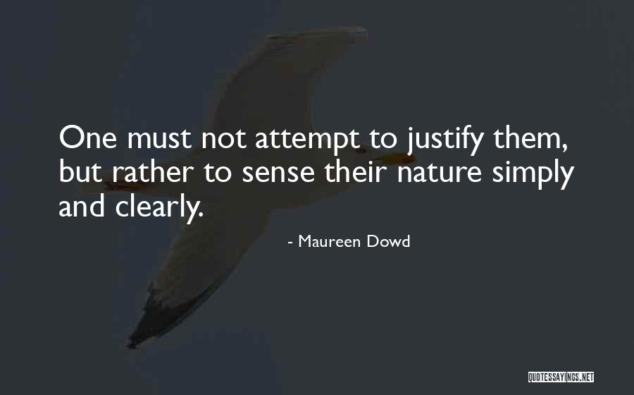 Nevidljivi Covek Quotes By Maureen Dowd Nevidljivi Covek Quotes By Maureen Dowd