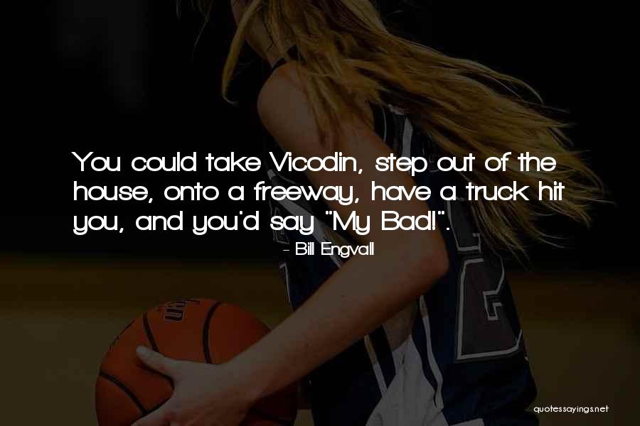 Nevidljivi Quotes By Bill Engvall Nevidljivi Quotes By Bill Engvall